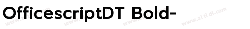 OfficescriptDT Bold字体转换